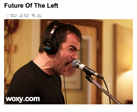 Future Of The Left @ WOXY