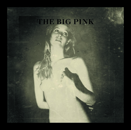 A Brief History Of Love by The Big Pink