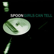 Girls Can Tell by Spoon