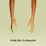 Kill The Moonlight by Spoon