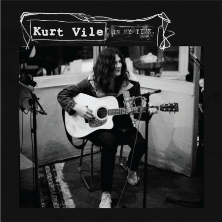 In My Time by Kurt Vile