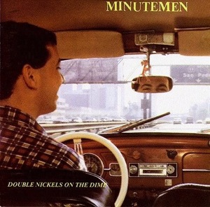 Double Nickels on the Dime by Minutemen