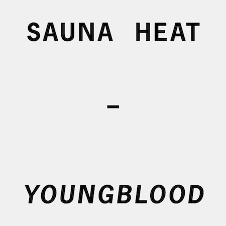 Youngblood by Sauna Heat