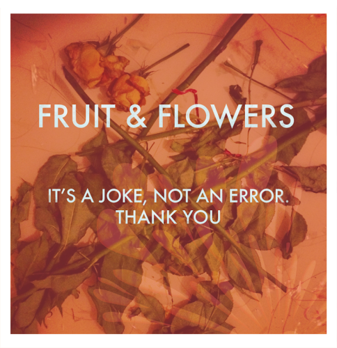 premiere :: Fruit&Flowers > Down Down Down